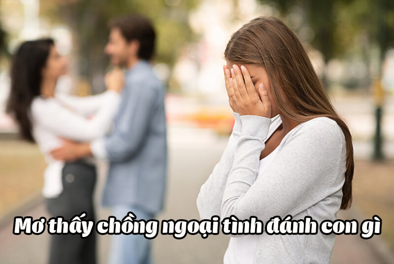 Giải Mã Bí Ẩn Khi Nằm Mơ Thấy Chồng Ngoại Tình